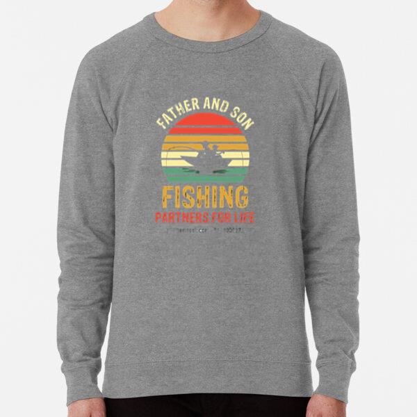 father son fishing partners life Sweatshirt