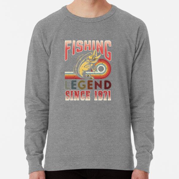 fishing legend since vintage Sweatshirt