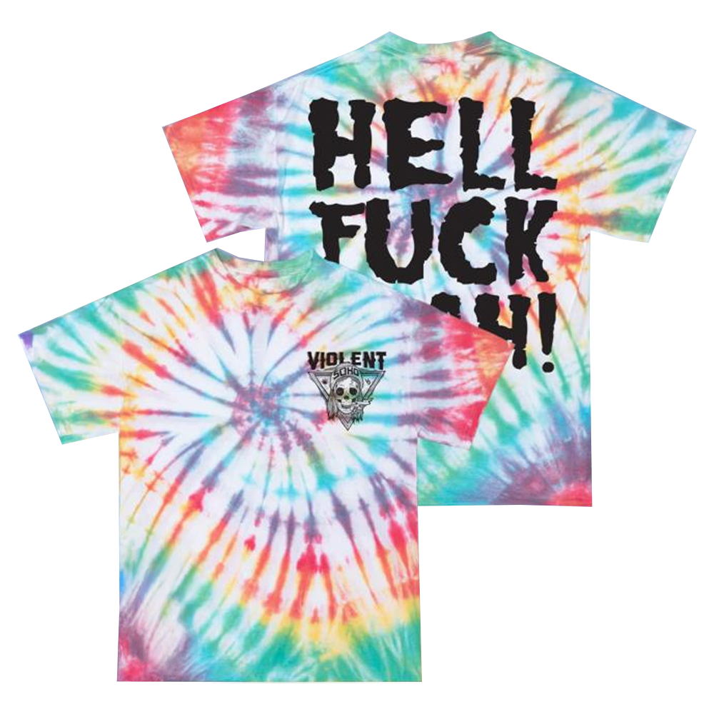 24Hundred Merch Violent Soho Hell Fck Yeah Tie Dye T-Shirt Fathers Day Presents