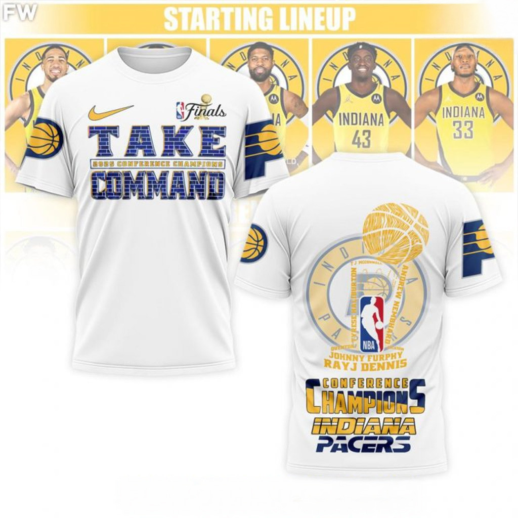 Indiana Pacers 2025 NBA Finals Conference Champions Take Command T-Shirt Indiana Pacers Merch