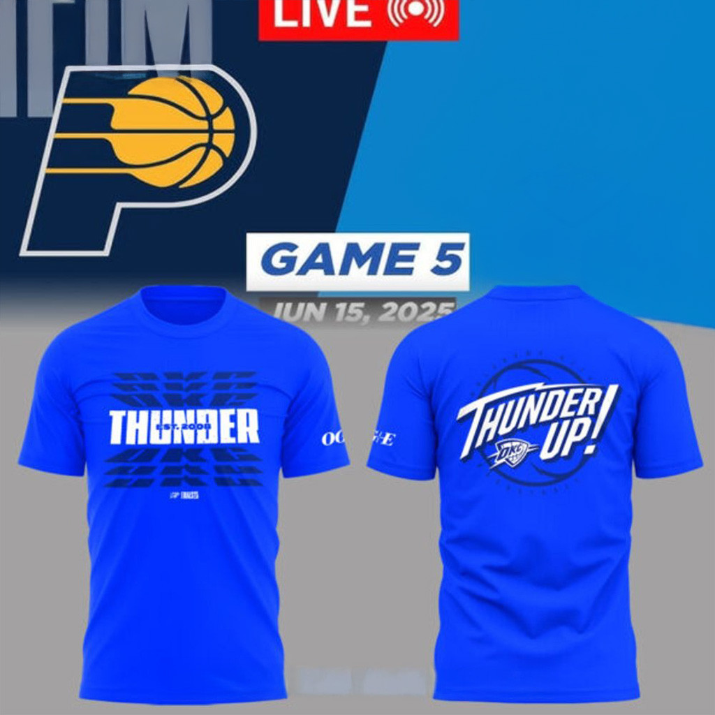 Oklahoma City Thunder Game 5 Of The NBA Finals Blue Shirt OKC Merch Gifts For Fans