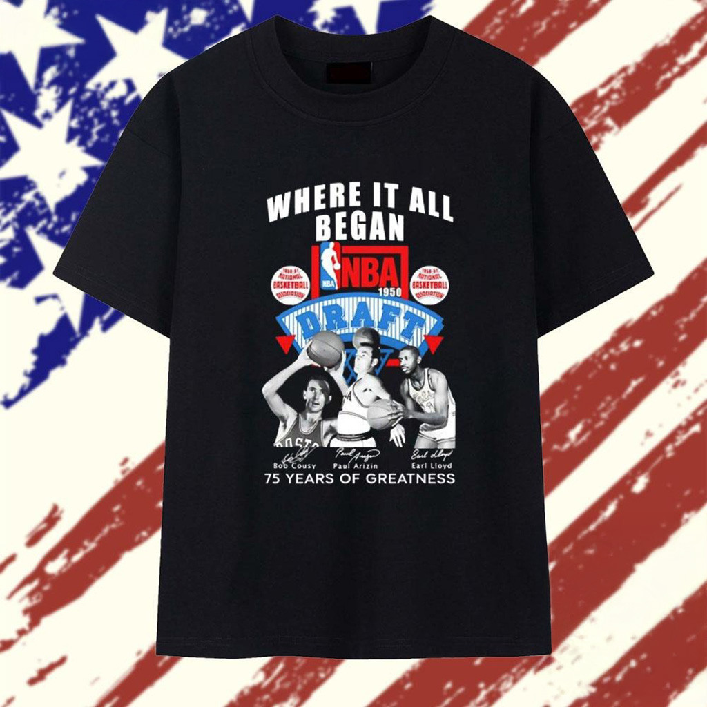 Where It All Began NBA Draft 1950 75 Years Of Greatness T-Shirt Gifts For Basketball Fan