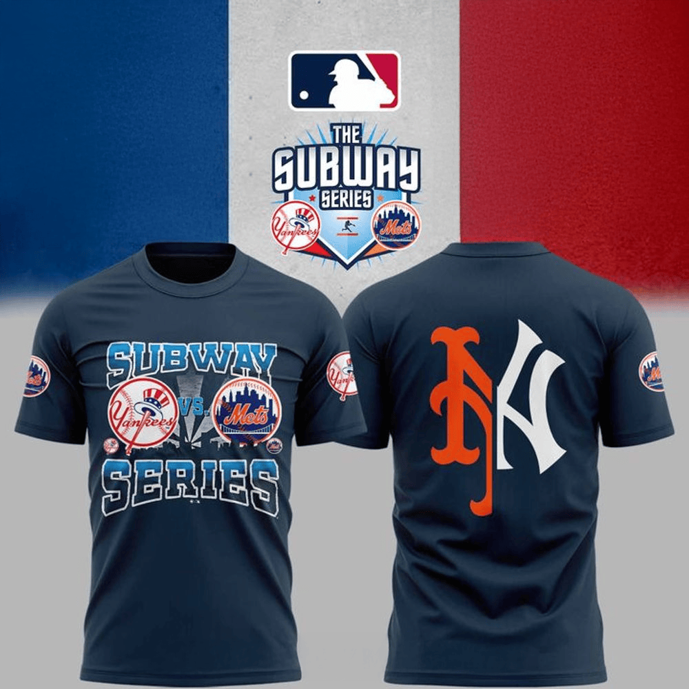 Yankees x Mets MLB 2025 Subway Series Shirt Best Fathers Day Gifts For Baseball Fans