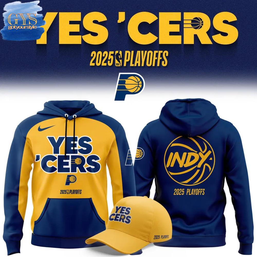Yes 'Cers Indiana Pacers 2025 NBA Playoffs Hoodie Gift For Sport Music Fans
