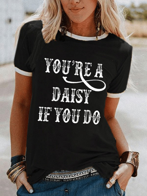 You're A Daisy If You Do T-Shirt Doc Holiday Vintage Shirt Gifts For Women